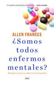 Devolución Gratuita ¿SOMOS TODOS ENFERMOS MENTALES?
