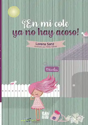 ¡EN MI COLE YA NO HAY ACOSO! Más Vendido