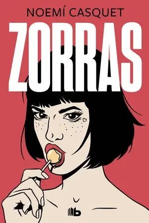 ZORRAS (MUJERES LIBRES, 1) Promoción