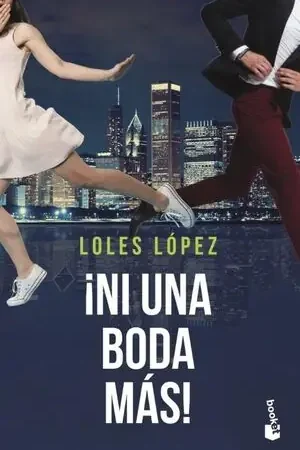 ¡NI UNA BODA MÁS! (SERIE CHICAGO, 2) Marca Reconocida