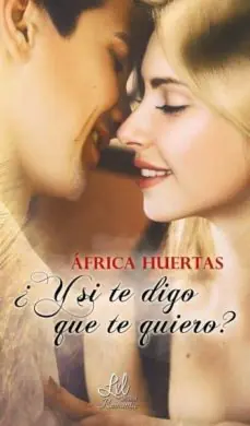 ¿Y SI TE DIGO QUE TE QUIERO? Última Oportunidad