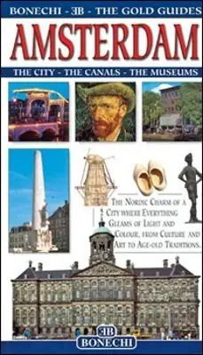AMSTERDAM (GOLD GUIDES TO CAPITAL CITIES OF EUROPE) Venta Final