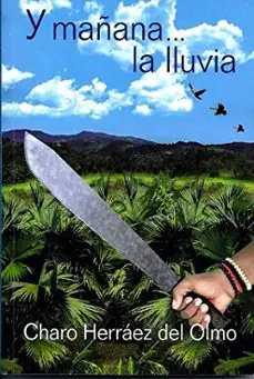 Y MAÑANA... LA LLUVIA Solo Hoy