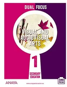 VISUAL AND AUDIOVISUAL ARTS 1. DUAL FOCUS. Ordena Ya