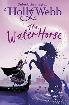 THE WATER HORSE BOOK 1 (A MAGICAL VENICE STORY) Ordena Ya