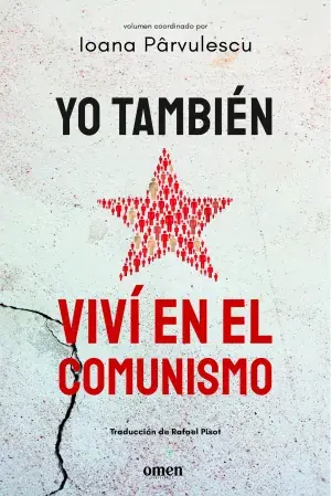 Yo También Viví en el Comunismo Últimas Unidades