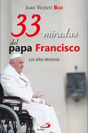 33 Miradas del Papa Francisco Barato