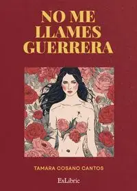 A Buen Precio No me Llames Guerrera