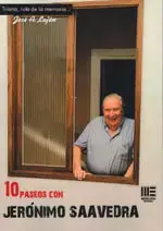 10 Paseos con Jerónimo Saavedra Solo Hoy