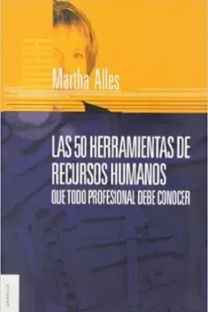 50 HERRAMIENTAS DE RECURSOS HUMANOS QUE TODO PROFESIONAL... 50 HERRAMIENTAS DE RECURSOS HUMANOS QUE TODO PROFESIONAL... Última Versión
