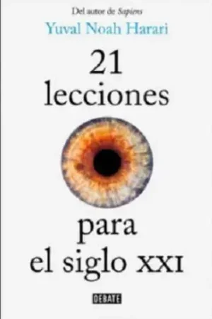 21 LECCIONES PARA EL SIGLO XXI 21 LECCIONES PARA EL SIGLO XXI Popular