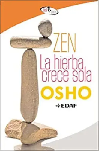 ZEN, LA HIERBA CRECE SOLA ZEN, LA HIERBA CRECE SOLA Liquidación