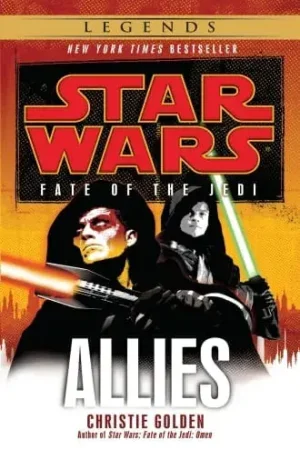 ALLIES STAR WARS LEGENDS (FATE OF THE JEDI) ALLIES STAR WARS LEGENDS (FATE OF THE JEDI) Solo Por Tiempo Limitado