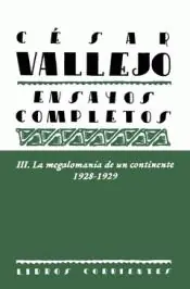 Promoción Ensayos Completos Iii la Megalomanía de un Continente. 1928-1929