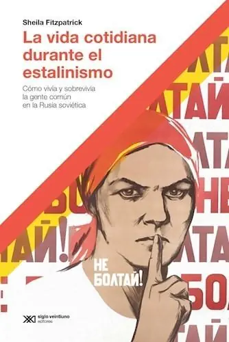 Compra Ahora La Vida Cotidiana Durante el Estalinismo "Cómo Vivía y Sobrevivía la Gente Común en la Rusia Soviética."