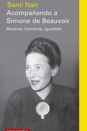 Acompañando a Simone de Beauvoir "Mujeres, Hombres, Igualdad" Precio De Fábrica