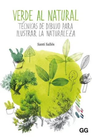 Disponible Ahora Verde al Natural "Técnicas de Dibujo para Ilustrar la Naturaleza"