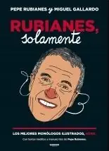 Rubianes, Solamente Pago Seguro