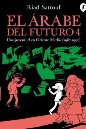 El Árabe del Futuro 4 "Una Juventud en Oriente Medio (1987-1992)" Liquidación