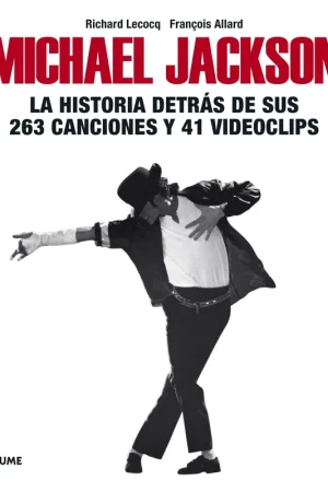 Michael Jackson "La Historia Detrás de sus 263 Canciones y 41 Videoclips" Disponible Ahora
