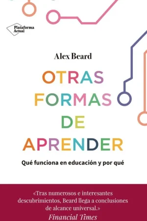 Otras Formas de Aprender "Qué Funciona en Educación y por Qué" Precio De Oferta