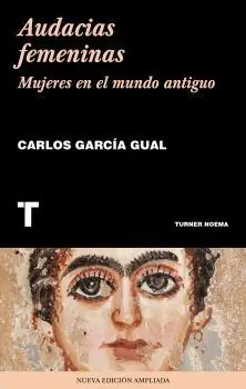 A Buen Precio Audacias Femeninas "Mujeres en el Mundo Antiguo"