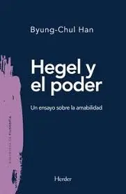 Hegel y el Poder "Un Essayo sobre la Amabilidad " Bestseller