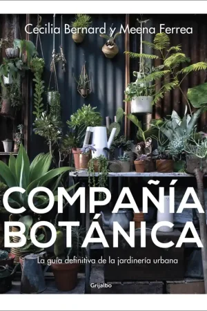 Compañía botánica "La guía definitiva de la jardinería urbana" Alta Calidad