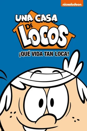 Una casa de locos 3 "¡Qué vida tan loca!" Oferta Flash