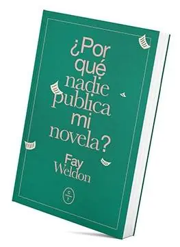 ¿POR QUÉ NADIE PUBLICA MI NOVELA? Compra Hoy