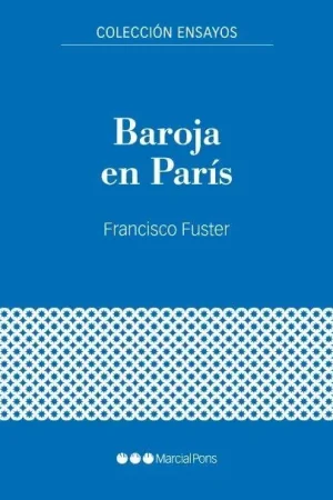 Directo De Fábrica Baroja en París "Guerra Civil y Exilio (1936-1940)"