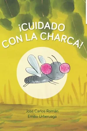 Venta Final ¡Cuidado con la Charca! "Mayúsculas"