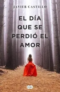 Venta Final El Día que se Perdió el Amor