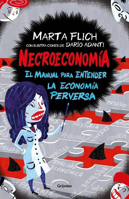 Necroeconomía "El Manual para Entender la Economía Perversa" Última Oportunidad