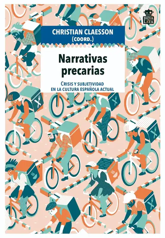 Barato Narrativas precarias "Crisis y subjetividad en la cultura española actual"