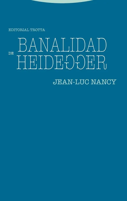 Venta Final Banalidad de Heidegger