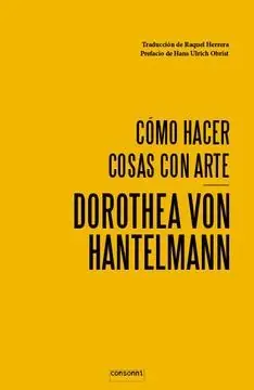 Cómo hacer cosas con arte "El sentido de la performatividad en el arte" Compra Hoy