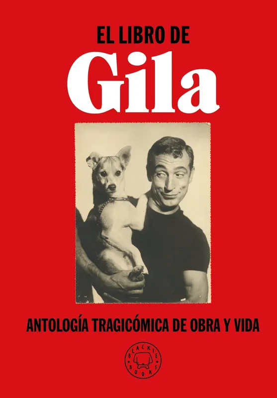 A Buen Precio El Libro de Gila "Antología Tragicómica de Obra y Vida"