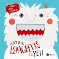 ¡Nunca le Des Espaguetis a un Yeti! "¿Te Atreves a Darle de Comer?" Oferta Flash