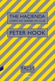The Haçienda Cómo no Dirigir un Club Mejor Precio