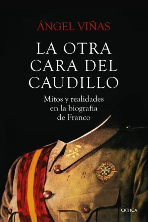 Barato La otra cara del Caudillo "Mitos y realidades en la biografía de Franco"