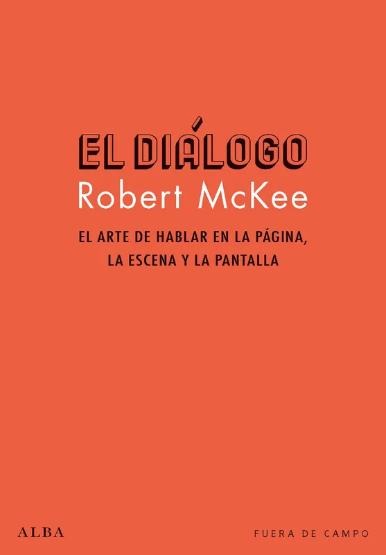 Alta Calidad DIÁLOGO, EL "EL ARTE DE HABLAR EN LA PÁGINA, LA ESCENA Y LA PANTALLA"
