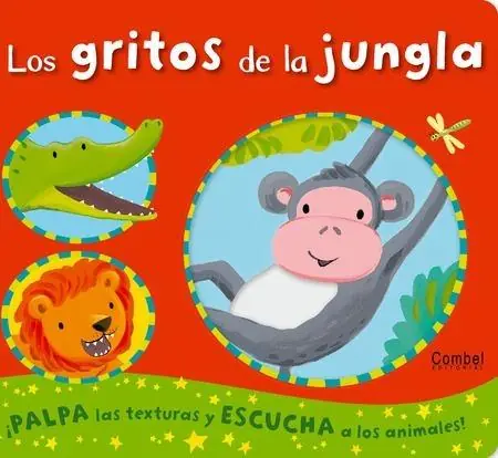 Última Versión Los Gritos de la Jungla "¡Palpa las Texturas y Escucha a los Animales!"