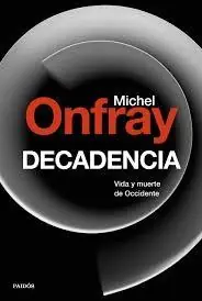 Última Versión Decadencia "Vida y Muerte de Occidente "