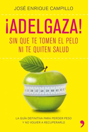 ¡Adelgaza! "Sin que te tomen el pelo ni te quiten salud" Disponible Ahora
