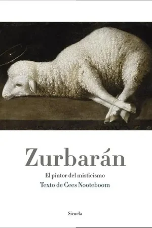 Zurbarán "El pintor del misticismo" Disponible Ahora
