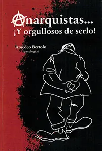 Anarquistas... ¡y orgullosos de serlo! Ocasión Especial