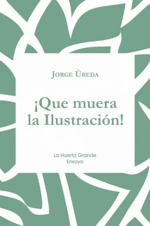¡Que muera la Ilustración! Más Vendido