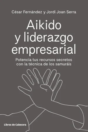 Aikido y liderazgo empresarial Precio Reducido