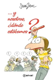 ... y nosotras, ¿dónde estábamos? No Te Lo Pierdas